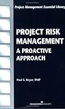 Project Risk Management: A Proactive Approach