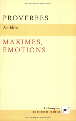 Proverbes, maximes, émotions