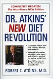Dr. Atkins' New Diet Revolution, Revised [DR ATKINS NEW DIET REVOLUTION]
