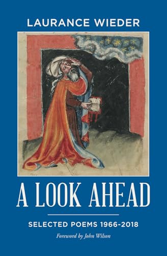 A Look Ahead: Selected Poems 1966-2018