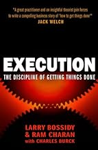 Execution: The Discipline of Getting Things Done