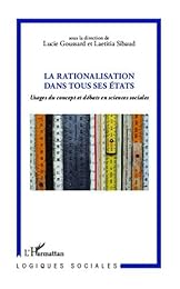 La  rationalisation dans tous ses états