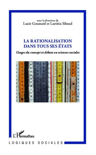 La  rationalisation dans tous ses états
