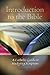 Introduction to the Bible: A Catholic Guide to Studying Scripture