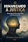 Livro Humanizando a Justiça: Saúde Mental e Neurodiversidade no Sistema de Justiça