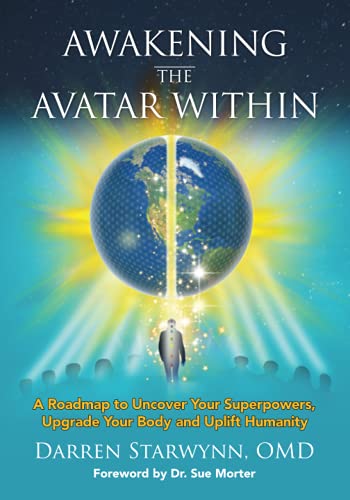 Awakening the Avatar Within: A Roadmap to Uncover