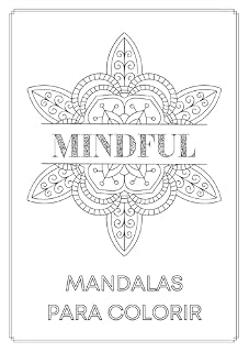 Livro Mandalas para colorir: Mindful