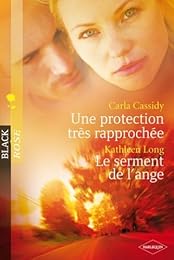 Une  protection très rapprochée