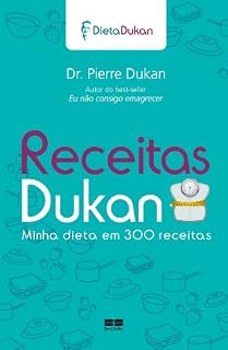 Livro Receitas Dukan - Minha Dieta em 300 Receitas