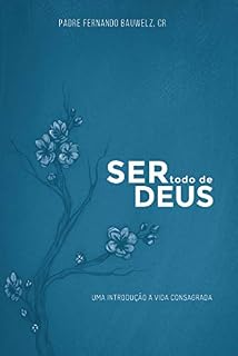 Livro Ser todo de Deus