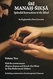 Sri Manah-siksa Volume 2: Splendid Instructions to the Mind