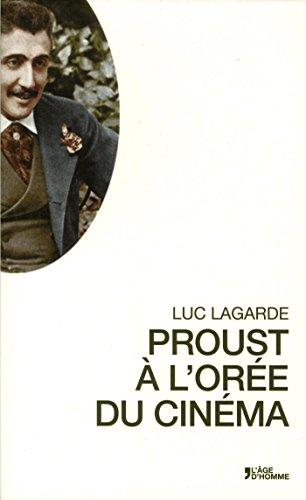 Proust à l'orée du cinéma