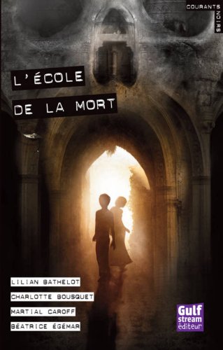 Ecole de La Mort(l') (English and French Edition) by Collectif