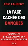 La face cachÃ©e des banques (French Edition) by 