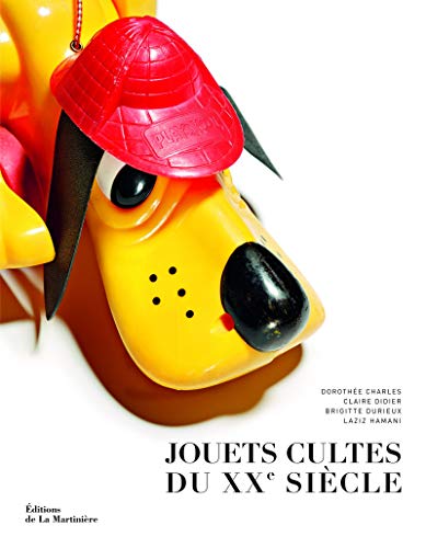 Jouets cultes du XXe siècle by (Hardcover)