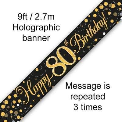 9ft Banner Sparkling Fizz 80th Birthday Black & Gold Holographic, Black and Gold, 270cm x 13cm
