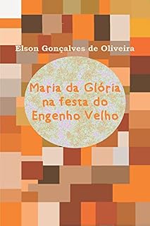 Livro Maria da Glória na festa do Engenho Velho