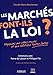Les marchés font-ils la loi ?: Réponses aux idées reçues et aux solutions toutes faites. (REVUE BANQUE) (French Edition) by