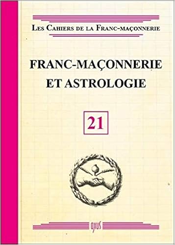 Amazon Fr Franc Maconnerie Et Astrologie Livret 21 Collectif Livres