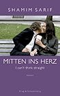 Sharmin Sarif - Mitten ins Herz