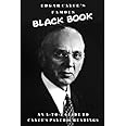 Edgar Cayce's Famous Black Book: An A-Z Guide to Cayce's Psychic Readings