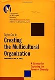 Creating the Multicultural Organization: A Strategy for Capturing the Power of Diversity, Taylor Cox Jr., Jr., Taylor Cox, 0787955841