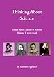 Thinking About Science: Essays on the Nature of Science - Volume I: 2003-2008