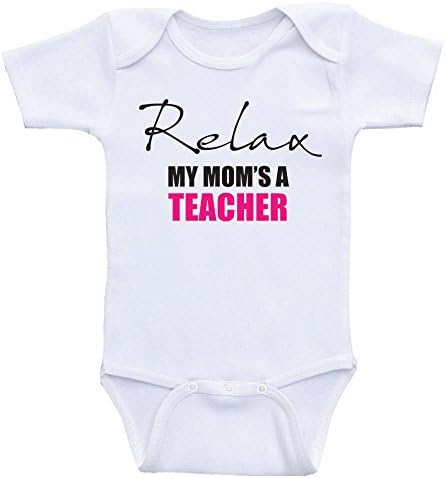 Heart Co Designs Relax My Mom's A Teacher - Funny Baby Bodysuit Clothes