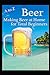 A to Z Beer Making Beer at Home for Total Beginners by Lisa Bond