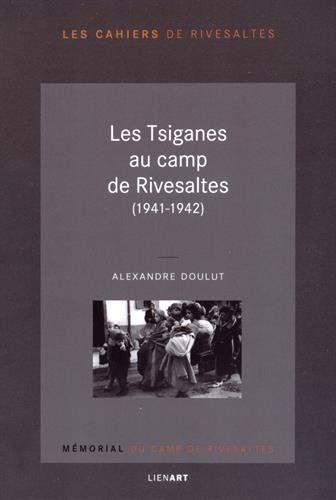 Les  Tsiganes au camp de Rivesaltes