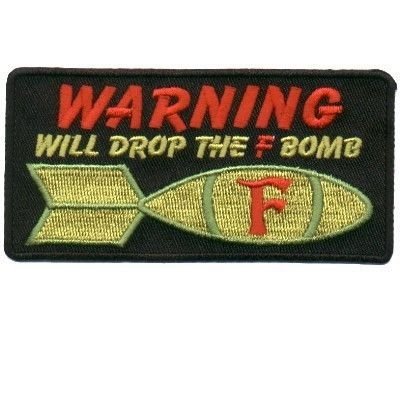 Velcro F Bomb Warning Embroidered Motorcycle Biker Fun 4 Inch Patch
