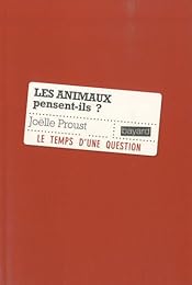 Les  animaux pensent-ils ?