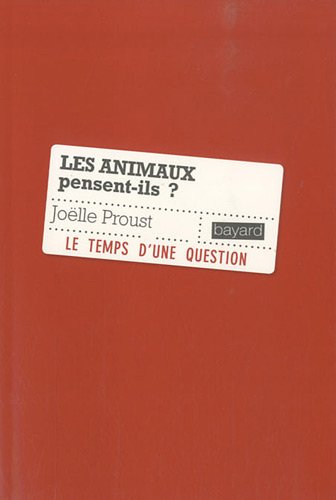 Les  animaux pensent-ils ?