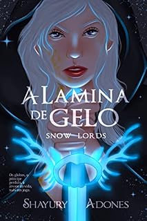 Livro A Lâmina De Gelo: Snow Lords