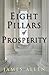 Eight Pillars of Prosperity by James Allen, Charles Conrad