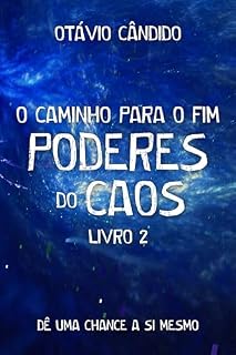 Livro Poderes do Caos: Livro 2 (O Caminho para o Fim)