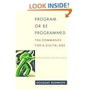 Program or Be Programmed