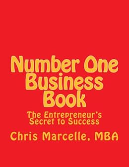 Number One Business Book The Entrepreneurs Secret To Success - 