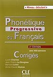 Phonétique progressive du francais - 2e edition (French Edition) by 