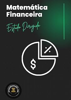 Livro Matemática Fincanceira: Estudo Dirigido (Estudo Dirigido para Concurso)