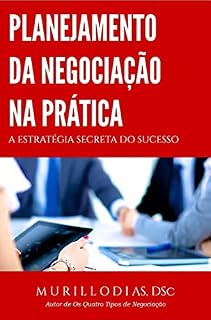 Livro Planejamento da negociação na prática: a estratégia secreta do sucesso