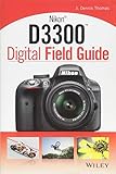 Nikon D3300 Digital Field Guide