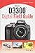 Nikon D3300 Digital Field Guide