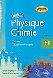 Toute la physique-chimie MP by 