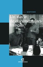 Un  siècle de documentaire français