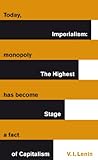 Imperialism: The Highest Stage of Capitalism (Penguin Great Ideas)