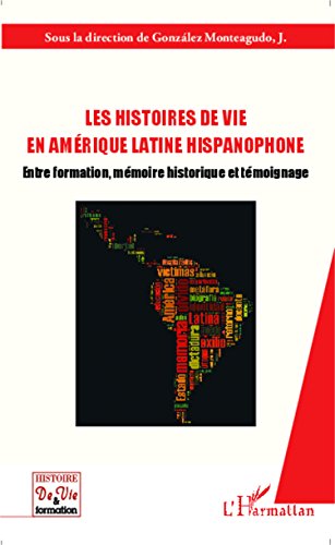 Les  histoires de vie en Amérique latine hispanophone