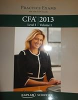 Kaplan Schweser CFA 2013 Level I Volume 2 Practice Exams Book 1427742251 Book Cover