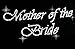 Mother of The Bride Wedding Party Clear Rhinestone Iron on 8.25 x 3.25
