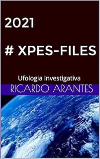 Livro 2021 # XPES-FILES: Ufologia Investigativa